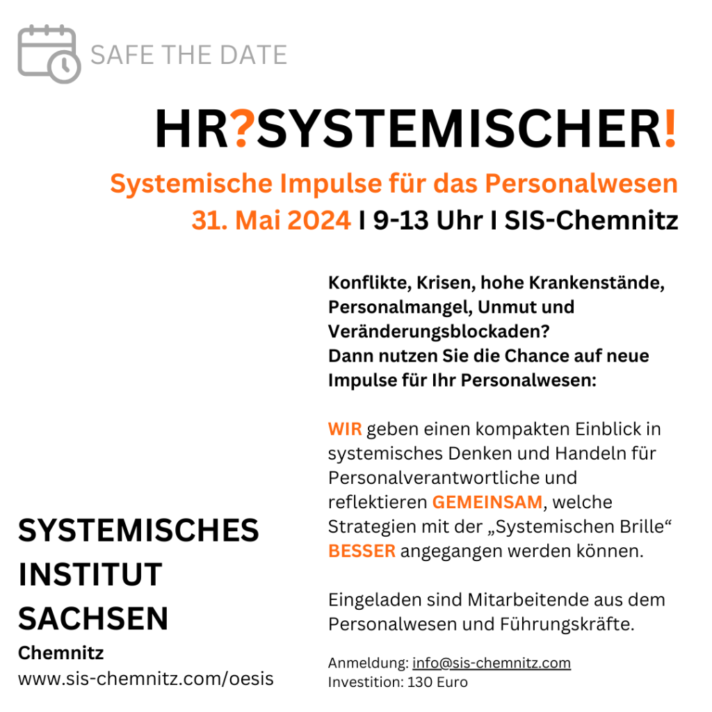 Impulstag: HR?SYSTEMISCHER! Systemische Impulse für das Personalwesen am 31. Mai 2024 I 9-13 Uhr I SIS-Chemnitz